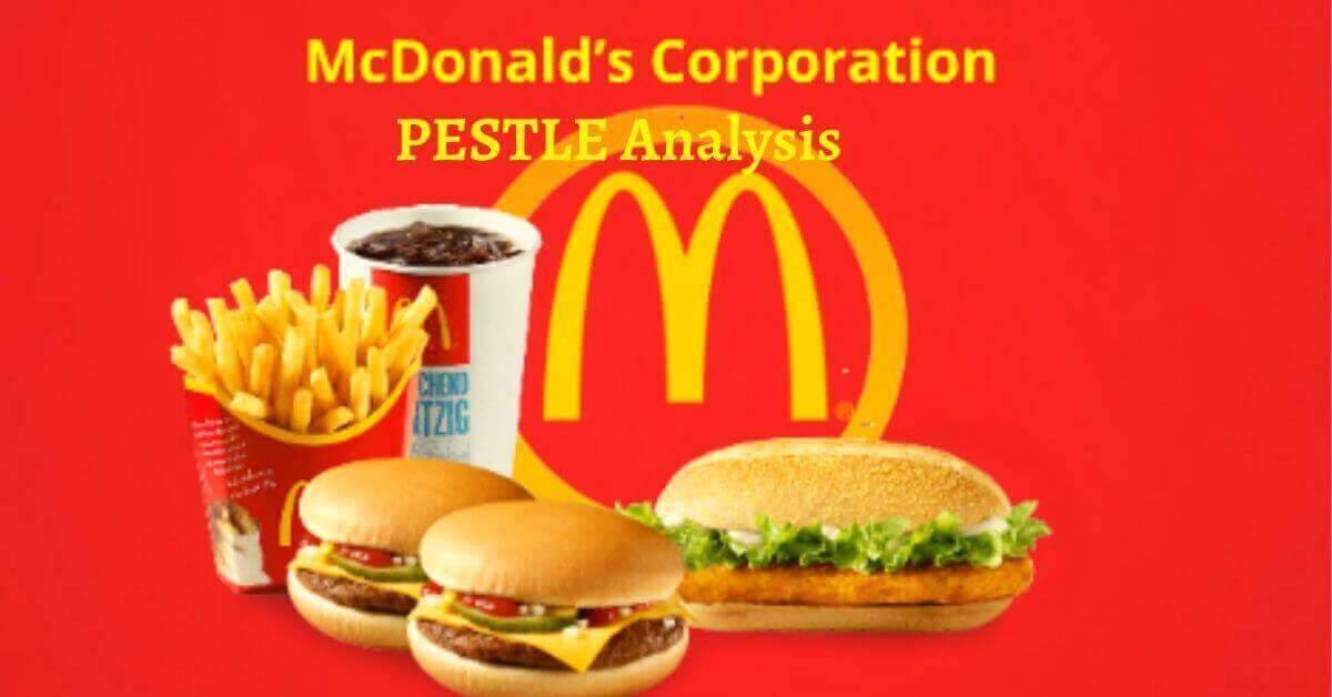 PESTLE Analysis of McDonald’s