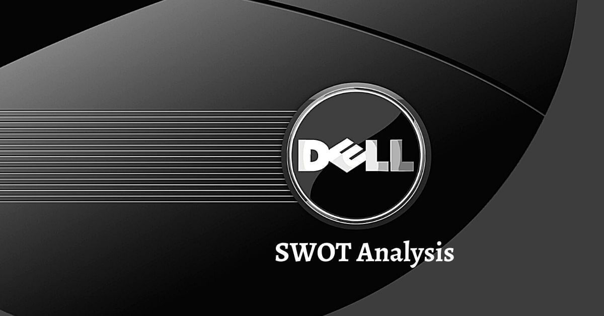 SWOT Analysis of Dell