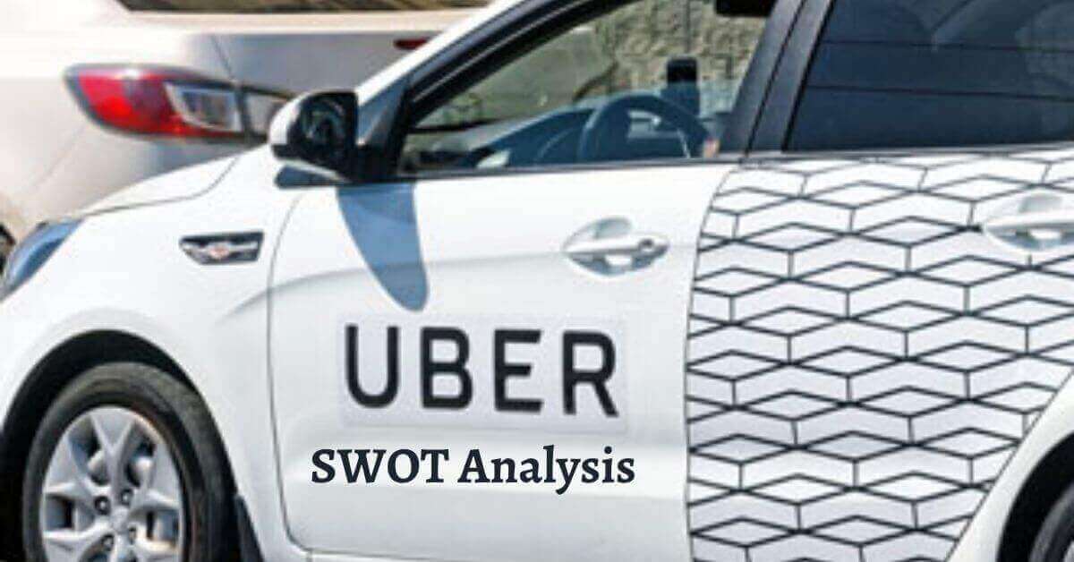 SWOT Analysis of Uber Technologies Inc