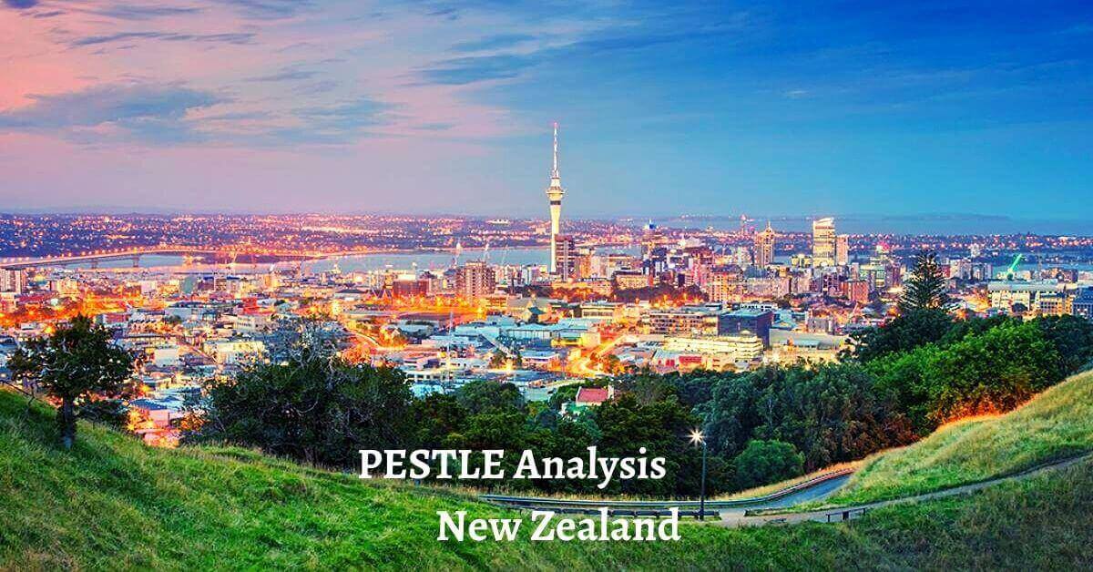 PESTLE Analysis of New Zealand