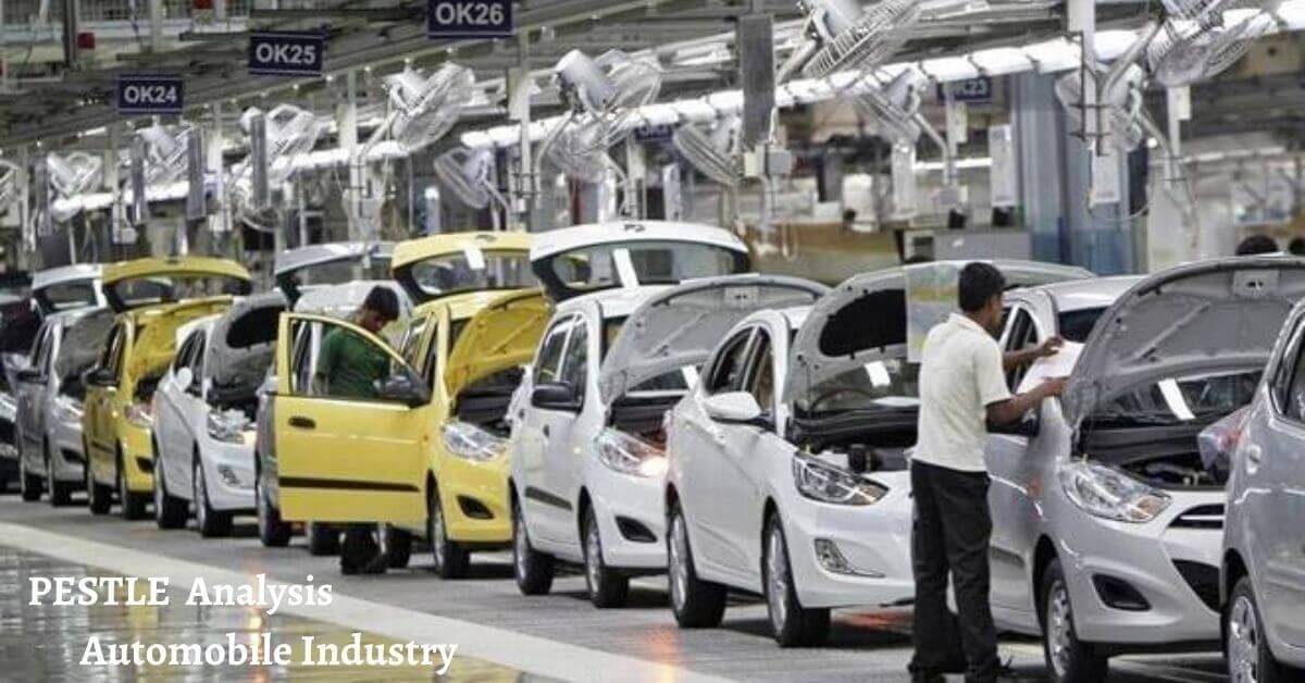 PESTLE Analysis of Automobile Industry