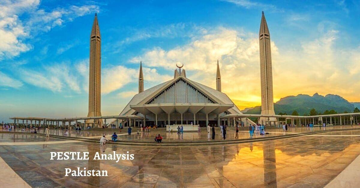 PESTLE Analysis of Pakistan
