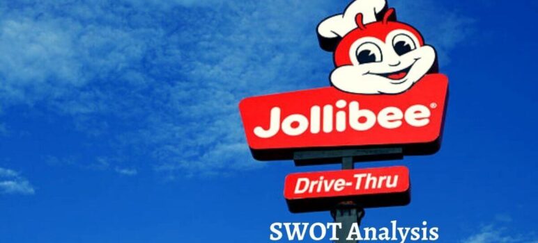 Swot analysis of Jollibee analyzes strengths, weaknesses, opportunities, threats of world’s leading fast food chain brand
