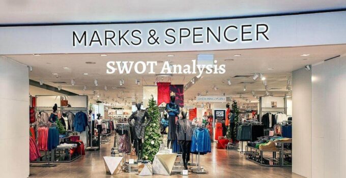 SWOT Analysis of Marks and Spencer