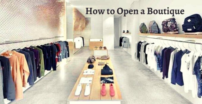 How to Open a Boutique