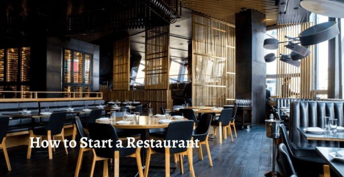 How to Start a Restaurant Business