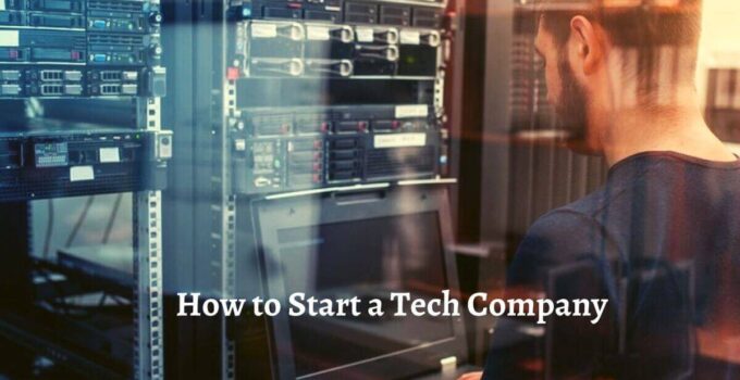 How to Start a Tech Company