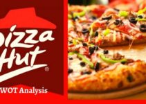 SWOT Analysis of Pizza Hut