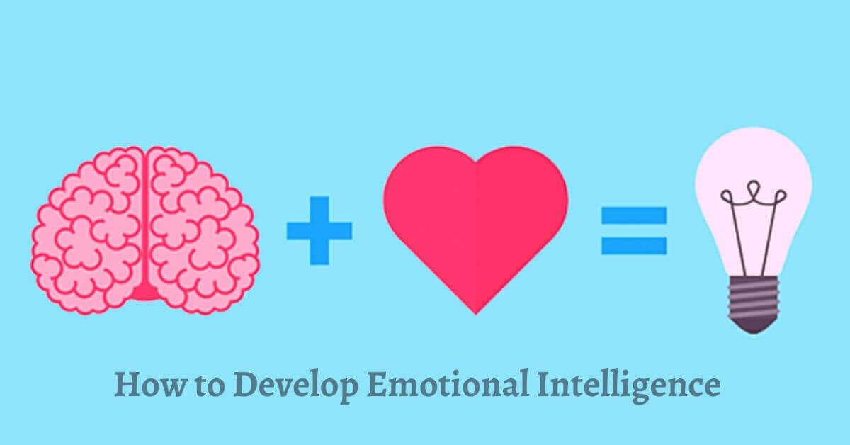 How to Develop Emotional Intelligence | Business Management & Marketing