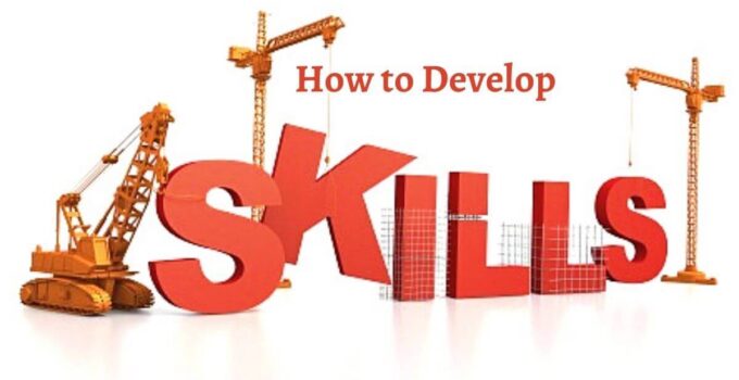 How to Develop your Skill Set