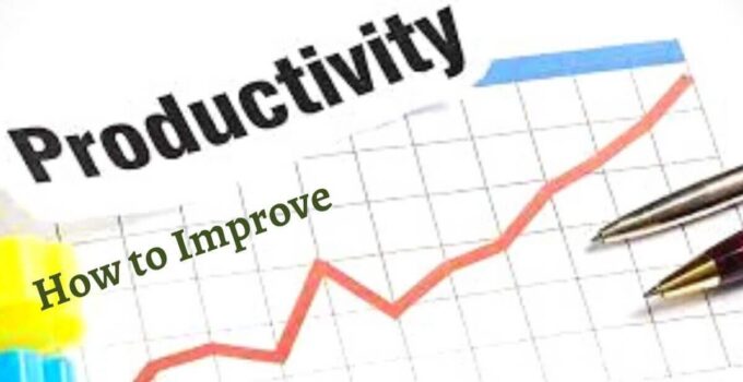 How to Improve Productivity