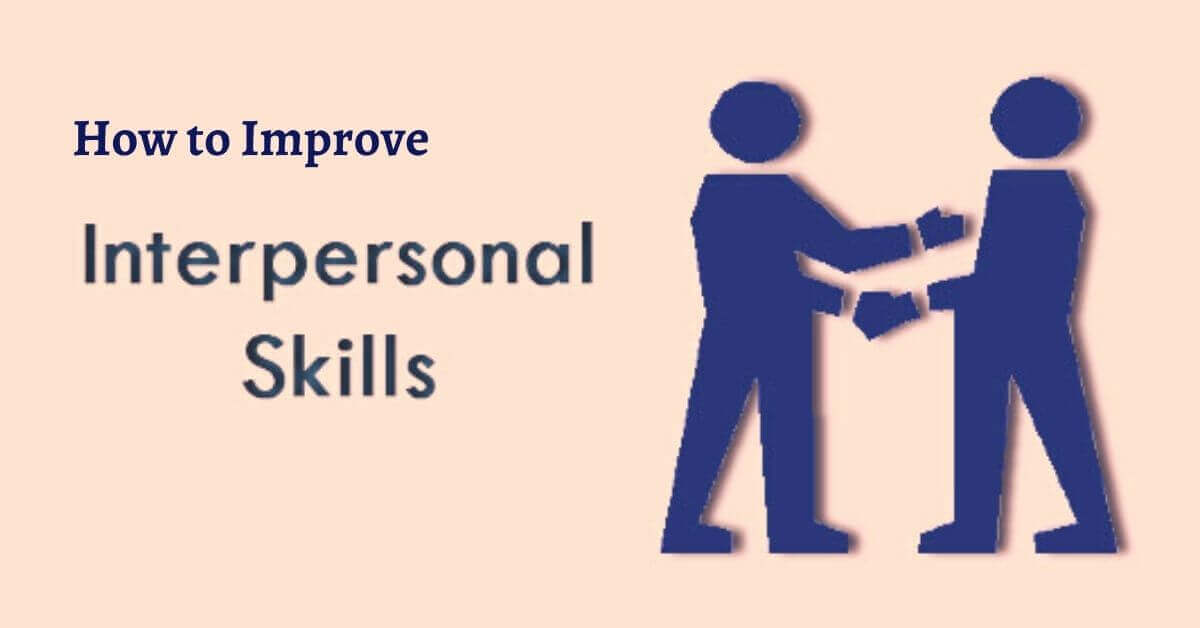 how-to-improve-your-interpersonal-skills-business-management-marketing