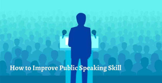 How to Improve your Public Speaking Skill
