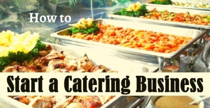 How to Start a Catering Business