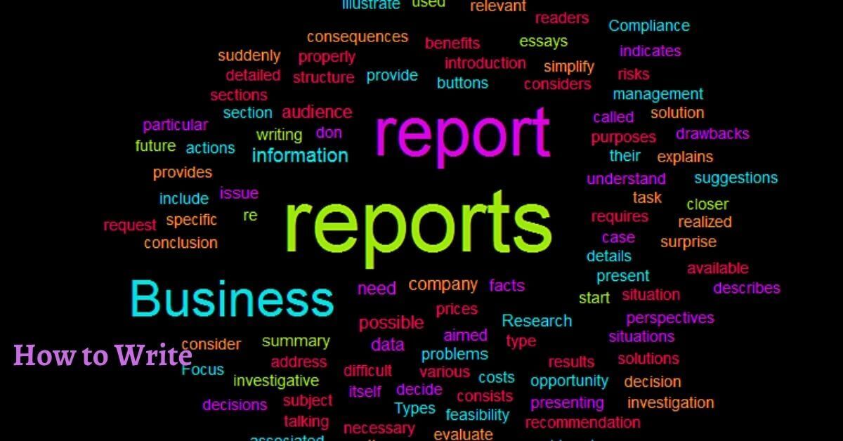 How to Write a Business Report with Example Business Management