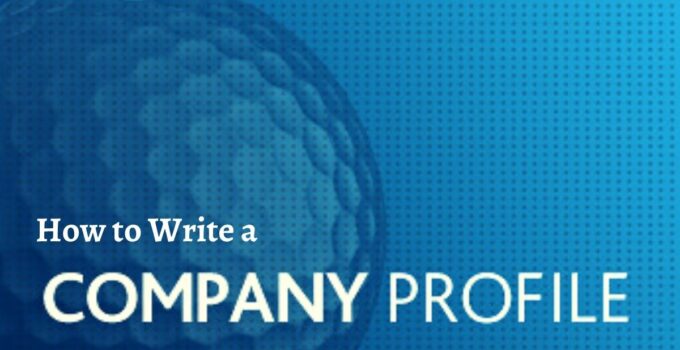 How to Write a Company Profile