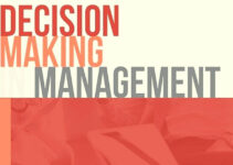 What is Decision Making in Management? Steps, Types, Theories