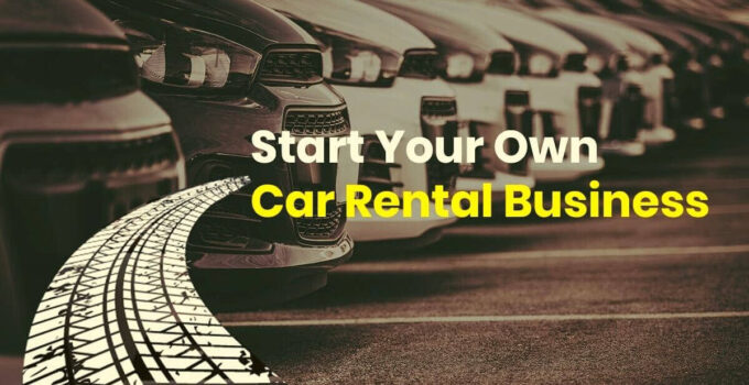 How to Start a Rental Car Business 