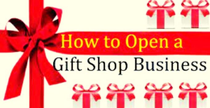 How to Open a Gift Shop 