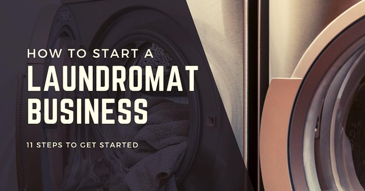 How to Start a Laundromat Business with No Money Business Management