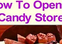 How to Open a Candy Store 