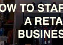 How to Start a Retail Business 