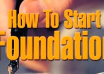 How to Start a Foundation