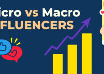 Micro Influencer vs Macro Influencer – Key Differences 