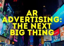 What is Augmented Reality Advertising? Campaigns, Pros & Cons 