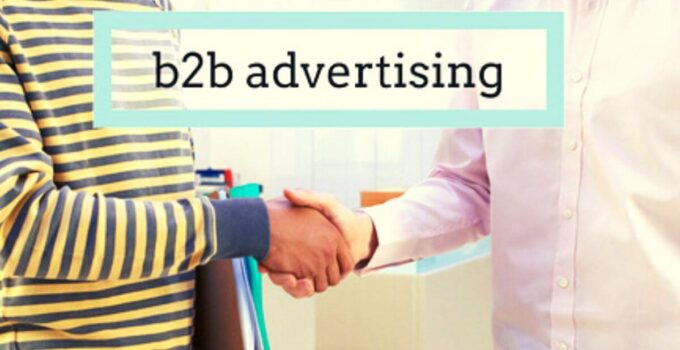 What is B2B Advertising? Types, Benefits, Creating Strategy 
