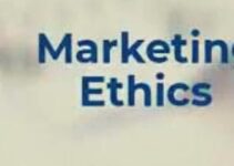 What is Marketing Ethics? Importance, Principles, Examples