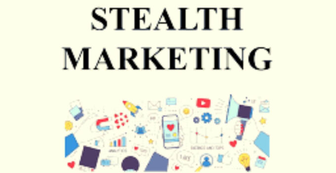 What is Stealth Marketing? Types, Benefits, Examples 