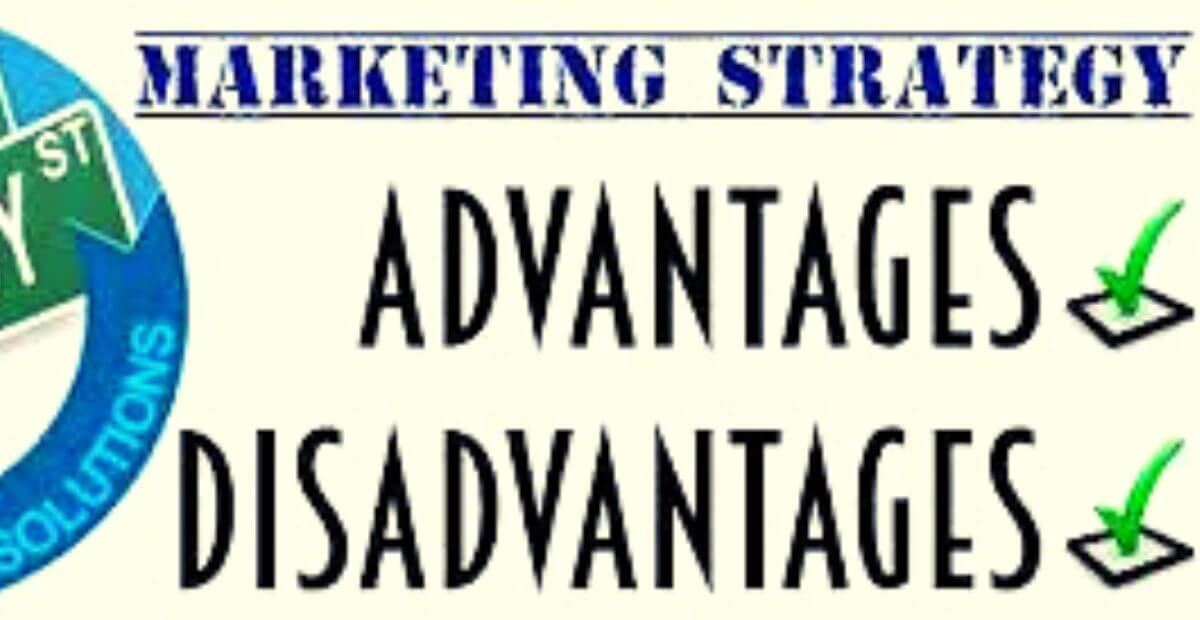 advantages-and-disadvantages-of-marketing-strategy-business