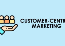 Customer-Centric Marketing Examples 